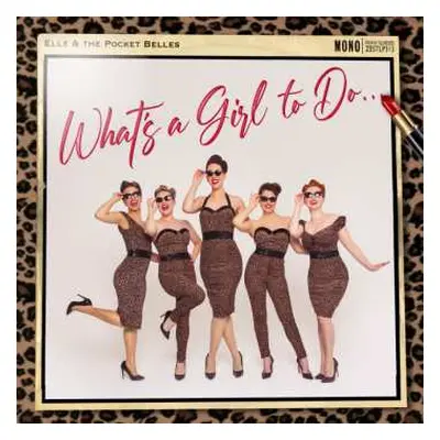 LP Elle & The Pocket Belles: What's A Girl To Do... CLR | LTD