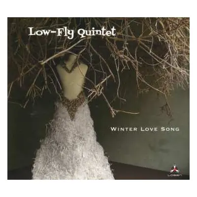 LP Low-Fly Quintet: Winter Love Song