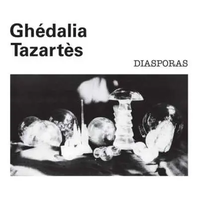 LP Ghédalia Tazartès: Diasporas