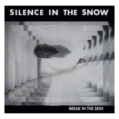 LP Silence in the Snow: Break In The Skin LTD