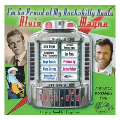 CD Alvis Wayne: I'm So Proud Of My Rockabilly Roots