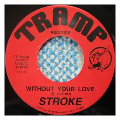 SP Stroke: Without Your Love