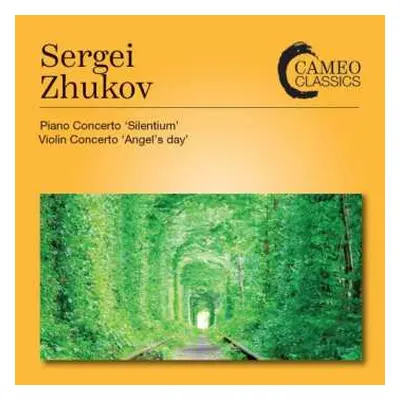 CD Сергей Жуков: Piano Concerto 'Silentium'; Violin Concerto 'Angel's Day'