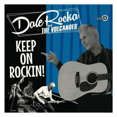 LP Dale Rocka & The Volcanoes: Keep On Rockin!