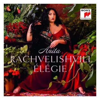 CD Peter Iljitsch Tschaikowsky: Anita Rachvelishvili - Elegie