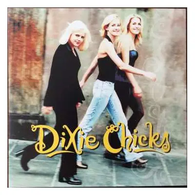 LP Dixie Chicks: Wide Open Spaces