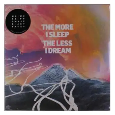 LP We Were Promised Jetpacks.: The More I Sleep The Less I Dream