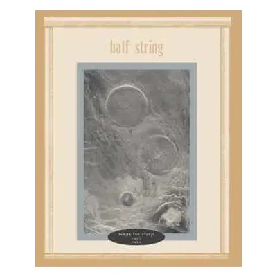 2LP Half String: Maps For Sleep 1991-1994