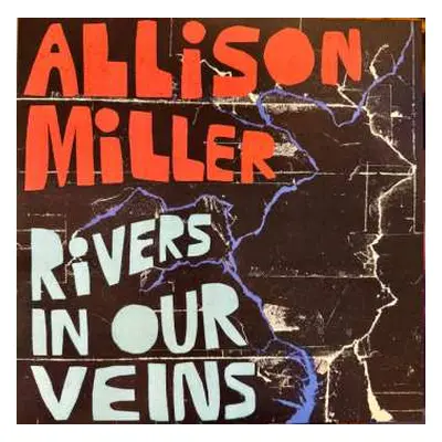 LP Allison Miller: Rivers in Our Veins