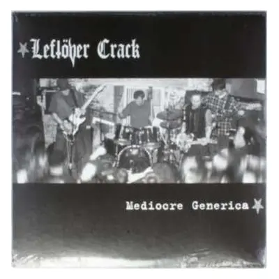 LP Leftöver Crack: Mediocre Generica