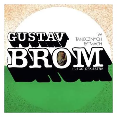 CD Gustav Brom Orchestra: W Tanecznych Rytmach