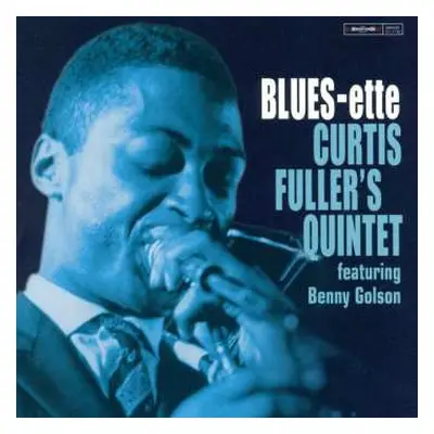 CD Curtis Fuller's Quintet: Blues-ette