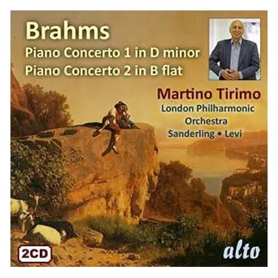 2CD Johannes Brahms: Piano Concerto 1 In D Minor; Piano Concerto 2 In B Flat