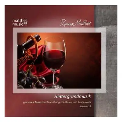 CD Ronny Matthes: Hintergrundmusik,vol.13 - Gemafreie Klaviermusik