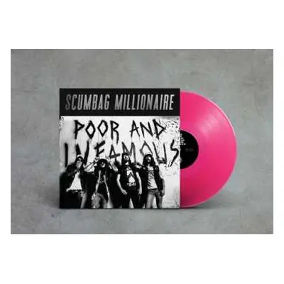 LP Scumbag Millionaire: Poor And Infamous