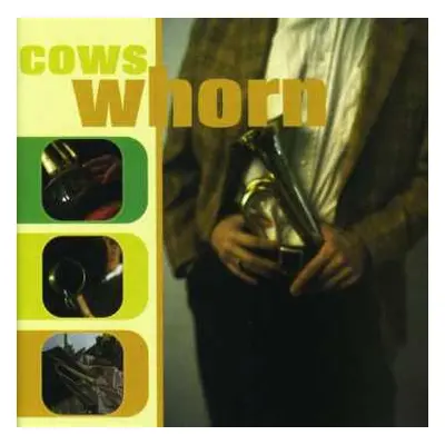 CD Cows: Whorn