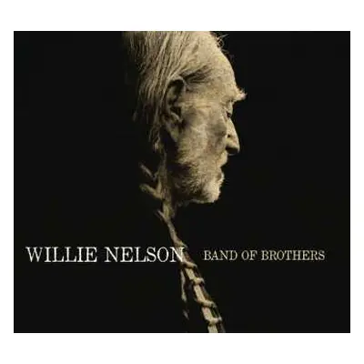 LP Willie Nelson: Band Of Brothers