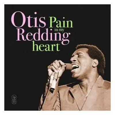 LP Otis Redding: Pain In My Heart