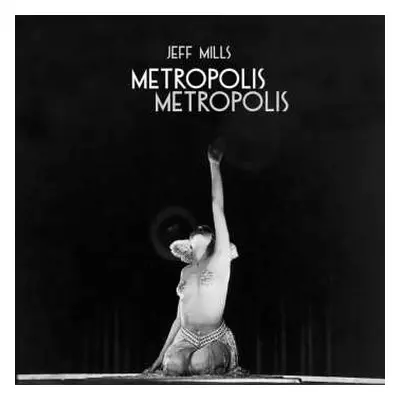 CD Jeff Mills: Metropolis Metropolis