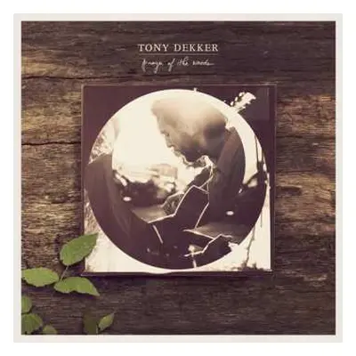 LP Tony Dekker: Prayer Of The Woods