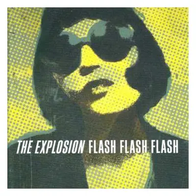 LP The Explosion: Flash Flash Flash