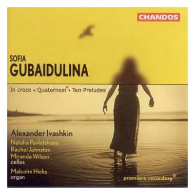 CD Sofia Gubaidulina: In Croce ∙ Quarternion* ∙ Ten Preludes