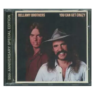 CD Bellamy Brothers: You Can Get Crazy