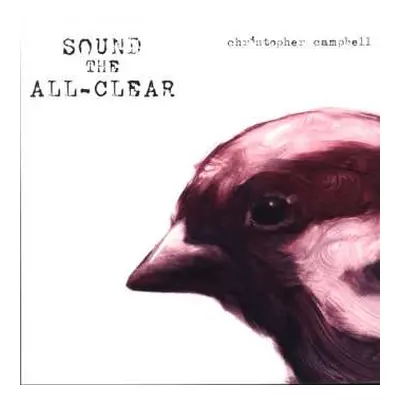 2LP Chris Campbell: Sound The All-Clear