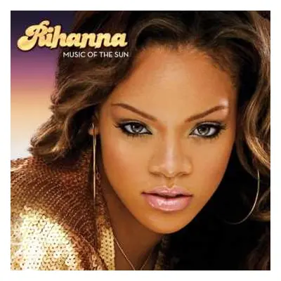 LP Rihanna: Music Of The Sun