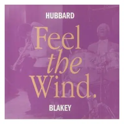 LP Freddie Hubbard: Feel The Wind CLR | LTD