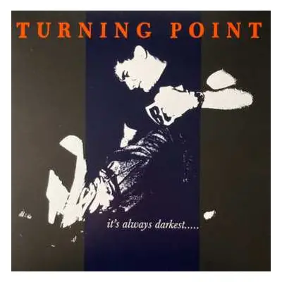 LP Turning Point: It's Always Darkest...Before The Dawn