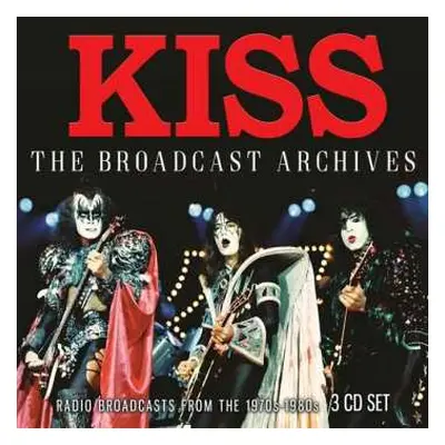 3CD Kiss: The Broadcast Archives