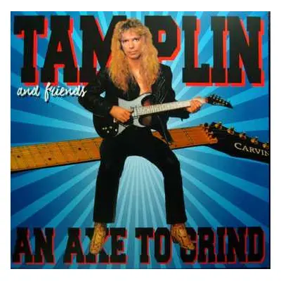 LP Ken Tamplin & Friends: An Axe To Grind CLR | LTD