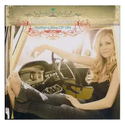 CD Deana Carter: Southern Way Of Life