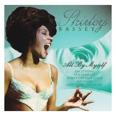 CD Shirley Bassey: All By Myself