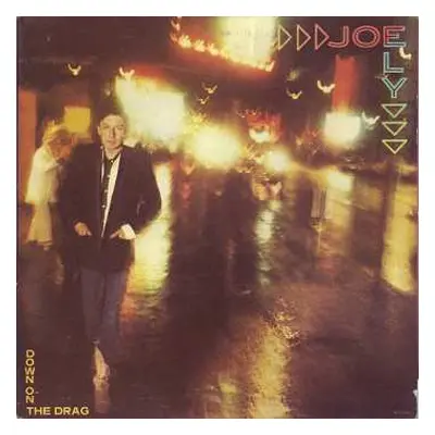 LP Joe Ely: Down On The Drag