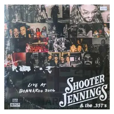 2LP Shooter Jennings And The .357's: Live At Bonnaroo 2006 CLR