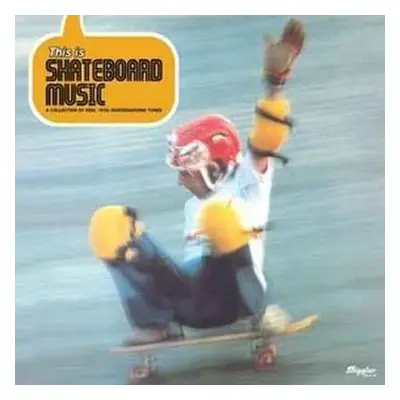 CD Various: This Is Skateboard Music