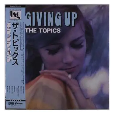 LP The Topics: Giving Up