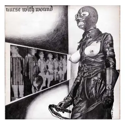 LP Nurse With Wound: Chance Meeting On A Dissecting Table Of A Sewing Machine And An Umbrella