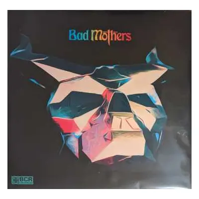 LP Bad Mothers: Bad Mothers