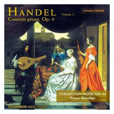 CD Georg Friedrich Händel: Concerti Grossi, Op. 6 Volume 2