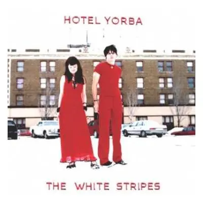 SP The White Stripes: Hotel Yorba