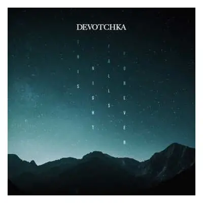 CD Devotchka: This Night Falls Forever