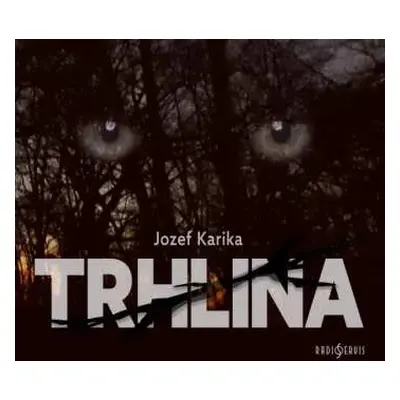 CD Kaluža Josef: Karika: Trhlina (MP3-CD)