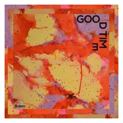 LP B dom: Good Time LTD