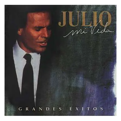 2CD Julio Iglesias: Mi Vida: Grandes Éxitos