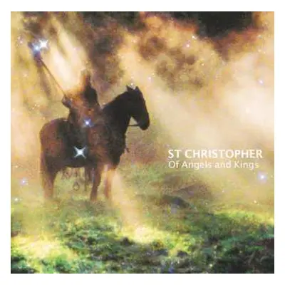 LP St. Christopher: Of Angels And Kings