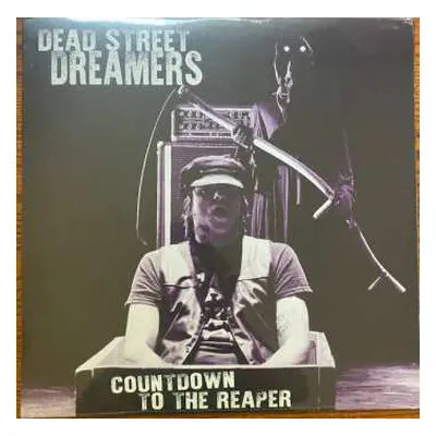 LP Dead Street Dreamers: Countdown To The Reaper