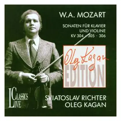 CD Wolfgang Amadeus Mozart: Sonaten Für Klavier Und Violine KV 304 • 305 • 306